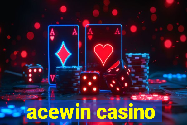 acewin casino